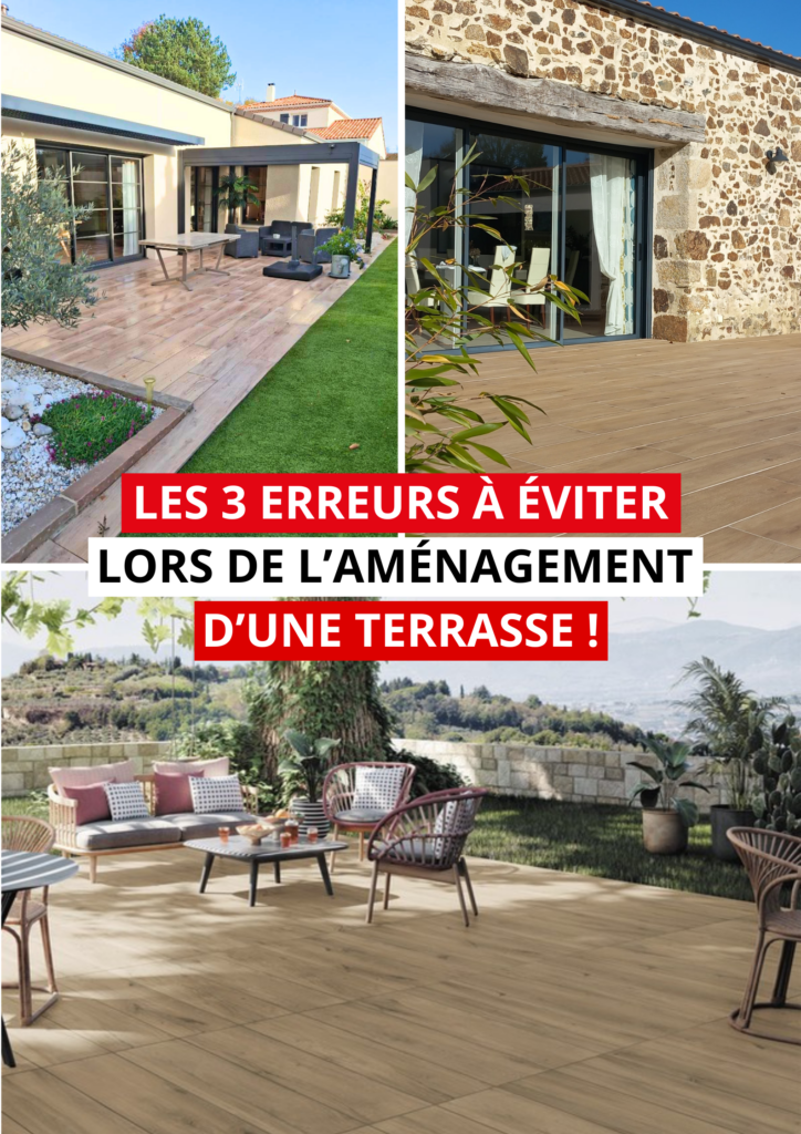 Les 3 erreurs à éviter lors de l'aménagement d'une terrasse